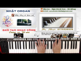 Chuẩn Bị Ra Mắt Khóa Học Đệm Hát Organ Nâng Cao – Nhật Organ Khiếm Thị 0775.526.529