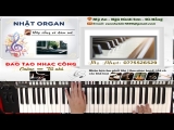 Học Đàn Cùng Nhật Organ Khiếm Thị – Một Vài Câu Tuti Áp Dụng Trong Đệm Hát Điệu ChaChaCha-Nhật Organ