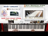 Học Đàn Online – Hướng Dẫn Intro Bài Mùa Xuân Đầu Tiên (Văn Cao) – Nhật Organ