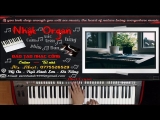 Học Đàn Online – Hướng Dẫn Solo Nốt Bài Tango Xa Rồi – Nhật Organ