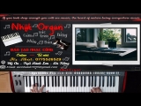 MIN – ĐỪNG YÊU NỮA, EM MỆT RỒI (Hướng Dẫn Đệm Hát Piano Chi Tiết) – Nhật Organ