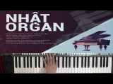 (Reaction Style Yamaha) Ai Đưa Em Về  Bossanova – Nhật Organ